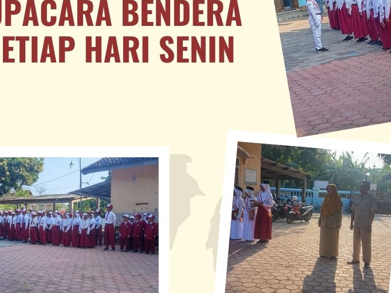 Kegiatan Rutin Upacara Bendera Setiap Hari Senin